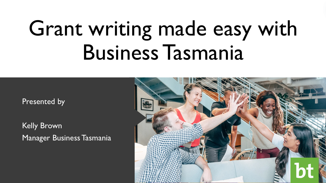 YouTube Video: Grant Writing Made Easy with Business Tasmania